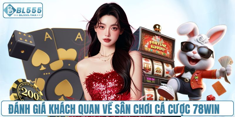 Nhà Cái 78Win Có Uy Tín Không? Phân Tích Toàn Diện Nhất 2026