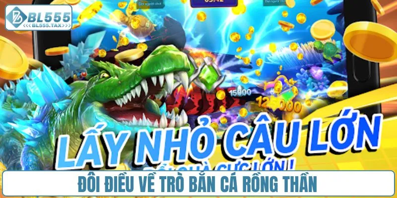 Bắn Cá Rồng Thần - Săn Báu Vật Thiêng Liêng Từ Đại Dương