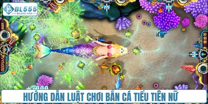 Bắn Cá Tiểu Tiên Nữ - Chinh Phục Đại Dương Săn Thưởng Khủng