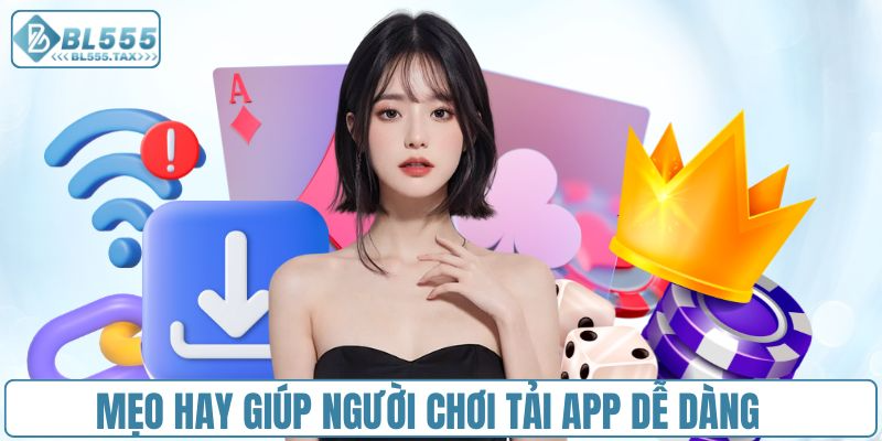 Hướng Dẫn Cách Tải App BL555 Về Máy Nhanh Chóng