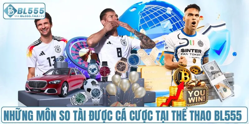 Thể Thao BL555 - Trải Nghiệm Sảnh Cược Thể Thao Đỉnh Cao