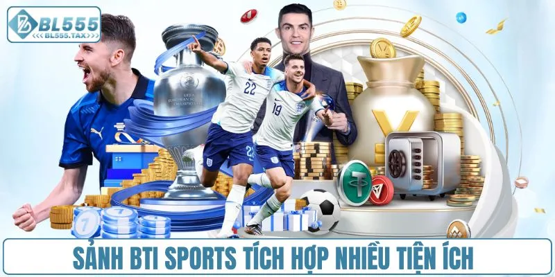 Thể Thao BL555 - Trải Nghiệm Sảnh Cược Thể Thao Đỉnh Cao