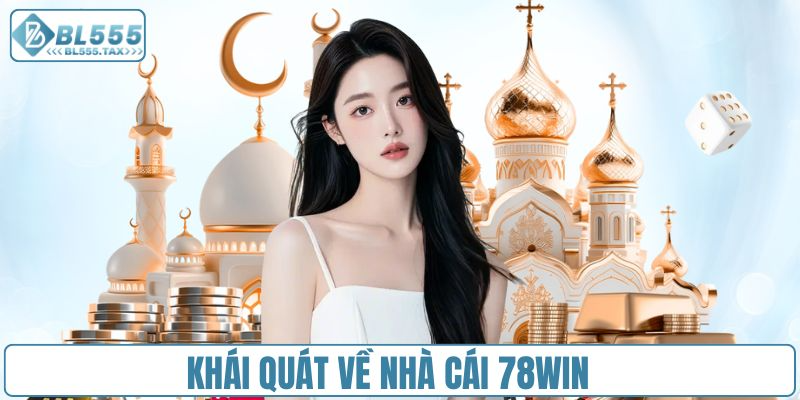 Nhà Cái 78Win Có Uy Tín Không? Phân Tích Toàn Diện Nhất 2026
