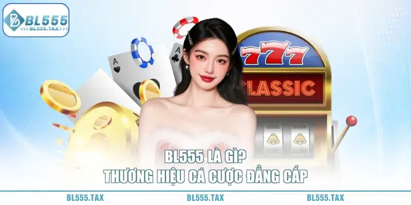 Sự Khác Biệt Của BL555 Là Gì Trên Thị Trường Cá Cược ? - bl555tax